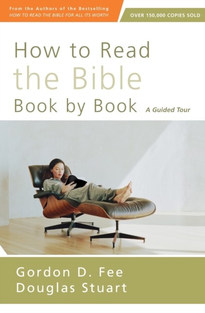 How to Read the Bible Book by Book : A Guided Tour by Gordon D. Fee and ... - Image 4