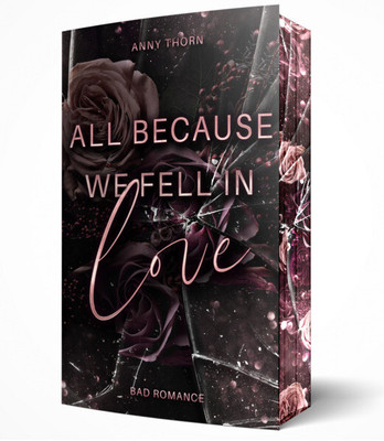 All Because We Fell In Love | Anny Thorn | deutsch