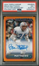 2024 Topps Chrome — Orange Refractor (11/25) — Bruce Matthews — PSA 7, AUTO 10