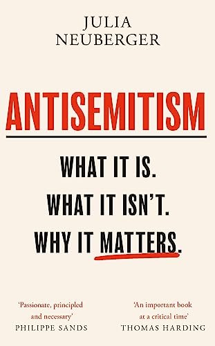 Julia Neuberger - Antisemitism What It Is. What It Isn't. Why It - G245Z-image