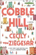 Cobble Hill: A Novel - Hardcover By von Ziegesar, Cecily - GOOD