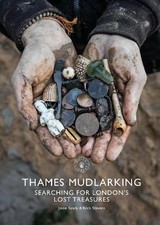 Nick Stevens Jason Sandy Thames Mudlarking (Paperback) Shire Library