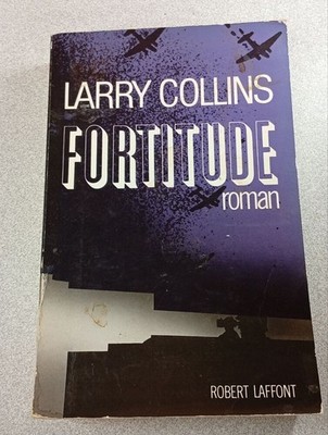 Fortitude Larry Collins Robert Laffont Guter Zustand
