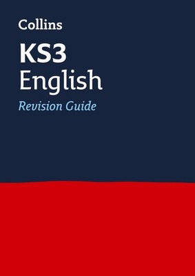 KS3 English Revision Guide: Ideal for Years 7, 8 and 9 by Collins KS3 (English)