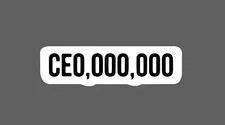 CEO,000,000 Sticker Business Waterproof Work Money Gift NEW