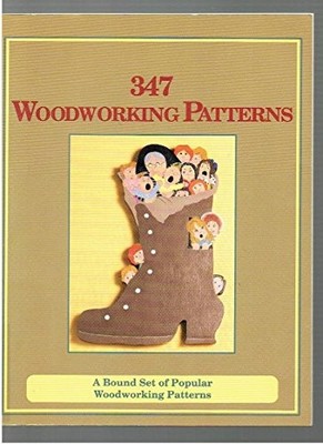 347 Woodworking Patterns, The Editors
