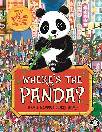 Where’s the Panda?: A Cute and Cuddly Search and Find Book (Sear