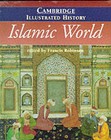 The Cambridge Illustrated History of the Islamic World by Cambridge University Press (Paperback, 1999)