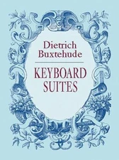 Keyboard Suites (Dover Classical Piano Music), Buxtehude, Dietrich Book