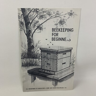 Beekeeping For Beginners Home And Garden Bulletin No. 158 Paperback Booklet...