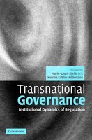 Transnational Governance | Institutional Dynamics Of Regulation | Djelic (U. A.)