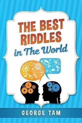 The Best Riddles in The World by George Tam (English) Paperback Book