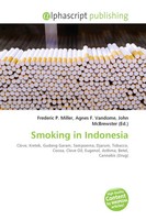 Frederic P. Miller (U. A.) | Smoking In Indonesia | Taschenbuch | Englisch