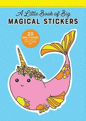 Little Book of Big Magical Stickers by Pipsticks(r)+workman(r) (Paperback,  2019)