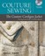 Schaeffer, Claire B.: The Couture Cardigan Jacket, Taschenbuch