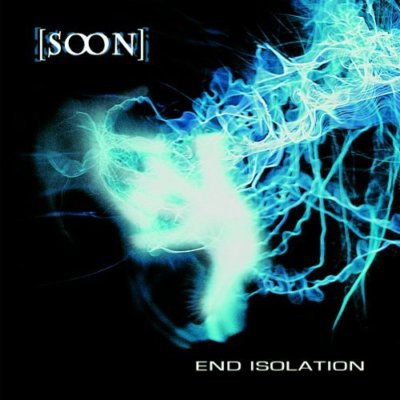 SOON - END ISOLATION   CD NEW 