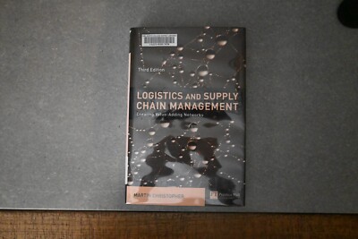 Logistics and Supply Chain Management   - by Martin Christopher 3rd