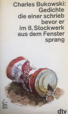 Gedichte, die einer schrieb, bevor er im 8. Stockwerk aus dem Fenster sprang 