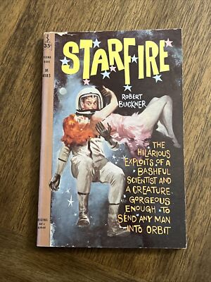 Starfire (AKA Moon Pilot) by Robert Buckner paperback. 1st prtg