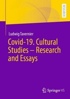 Covid-19. Cultural Studies - Research And Essays Ludwig Tavernier