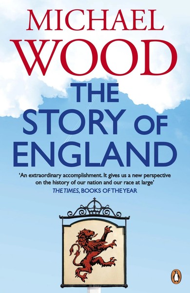 Michael Wood | The Story Of England | Taschenbuch | Englisch (2012) | 440 S.-image