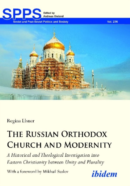 The Russian Orthodox Church and Modernity by Regina Elsner (Paperback Book)
