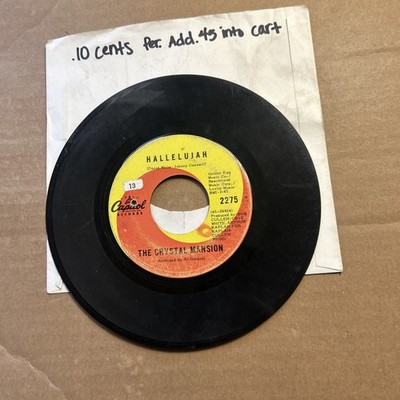 The Crystal Mansion Thought Of Loving You/Hallelujah Chipped CAPITOL 45