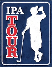 IPA Tour on a 12.5”x 16” Tin Sign.