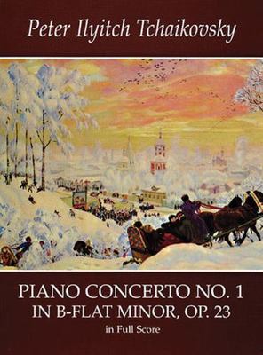 Piano Concerto No. 1 in B-Flat Minor, Op. 23, in Full Score (Dover Orchestral Mu