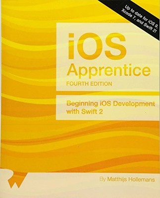 THE IOS APPRENTICE (FOURTH EDITION): BEGINNING IOS By Matthijs Hollemans *VG+*