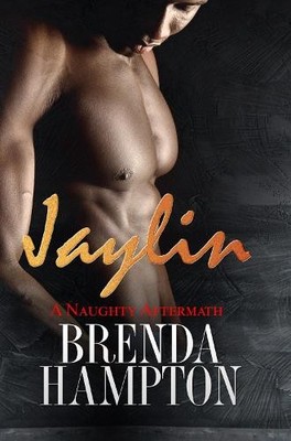 Jaylin: A Naughty Aftermath - 9781622862191
