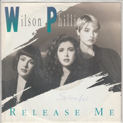 Wilson Phillips   Release me   Eyes like twins   EMI 006-20 3942 7 -   1990   7 