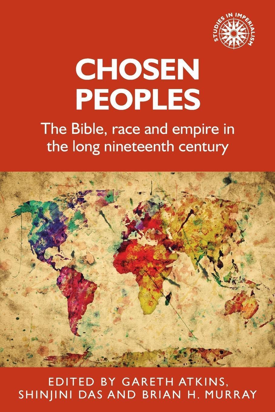 Thumbnail - Chosen Peoples | The Bible, Race And Empire In The Long Nineteenth