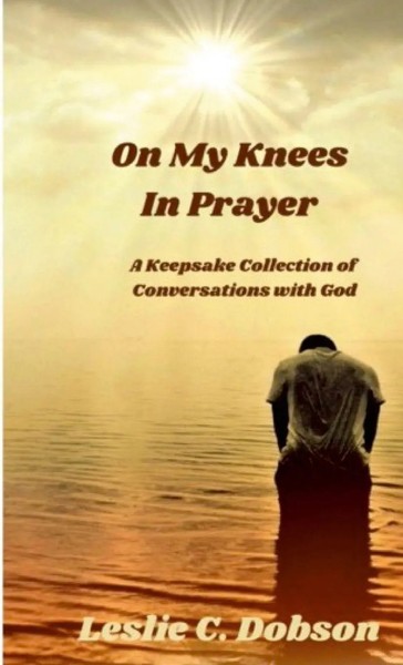 Leslie Dobson | On My Knees In Prayer | Taschenbuch | Englisch (2023)-image
