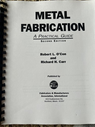 Metal Fabrication * A Practical Guide * 2nd * Second Edition * O'Con and Carr - Picture 3 of 5