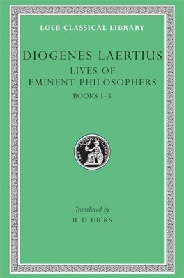 The Lives of Eminent Philosophers (Volume 1): Vol 1 (Lo - HardBack NEW Laerti, D