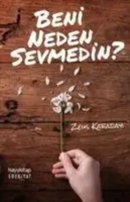 Beni Neden Sevmedin? | Zeus Kabadayi | Türkisch | Taschenbuch | 2017