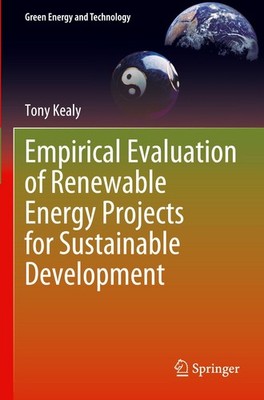 Empirical Evaluation of Renewable Energy Projects for Sustainable Development To