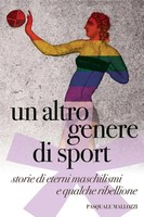 Un Altro Genere Di Sport Storie Di Eterni Maschilismi E Qualche Ribellione Buch