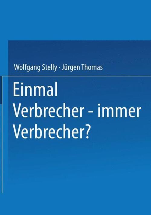 Thumbnail - Einmal Verbrecher ¿ Immer Verbrecher? Jürgen Thomas (u. A.)