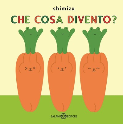 Shimizu Che cosa divento? Ediz. a colori (Hardback) (UK IMPORT)