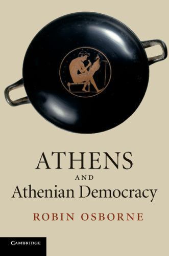 Athens and Athenian Democracy Osborne Paperback Cambridge University Press