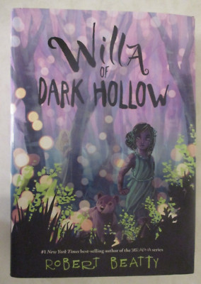 Willa of Dark Hollow by Robert Beatty (2021, Hardcover)