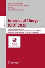 Internet of Things ICIOT 2025: 10th International Conference, Held as Part of th