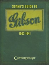 Spann's Guide to Gibson 1902-1941