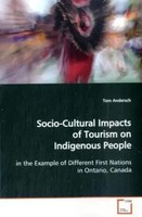 Tom Andersch | Socio-Cultural Impacts Of Tourism On Indigenous People | Buch