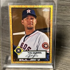 Yuli Gurriel 2021 Topps Chrome Platinum Anniversary Orange/Yellow #391 12/25