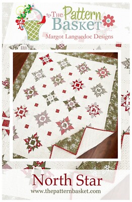 North Star Quilt Pattern by The Pattern Basket Fat Eights Friendly 60 1/4'' X 72