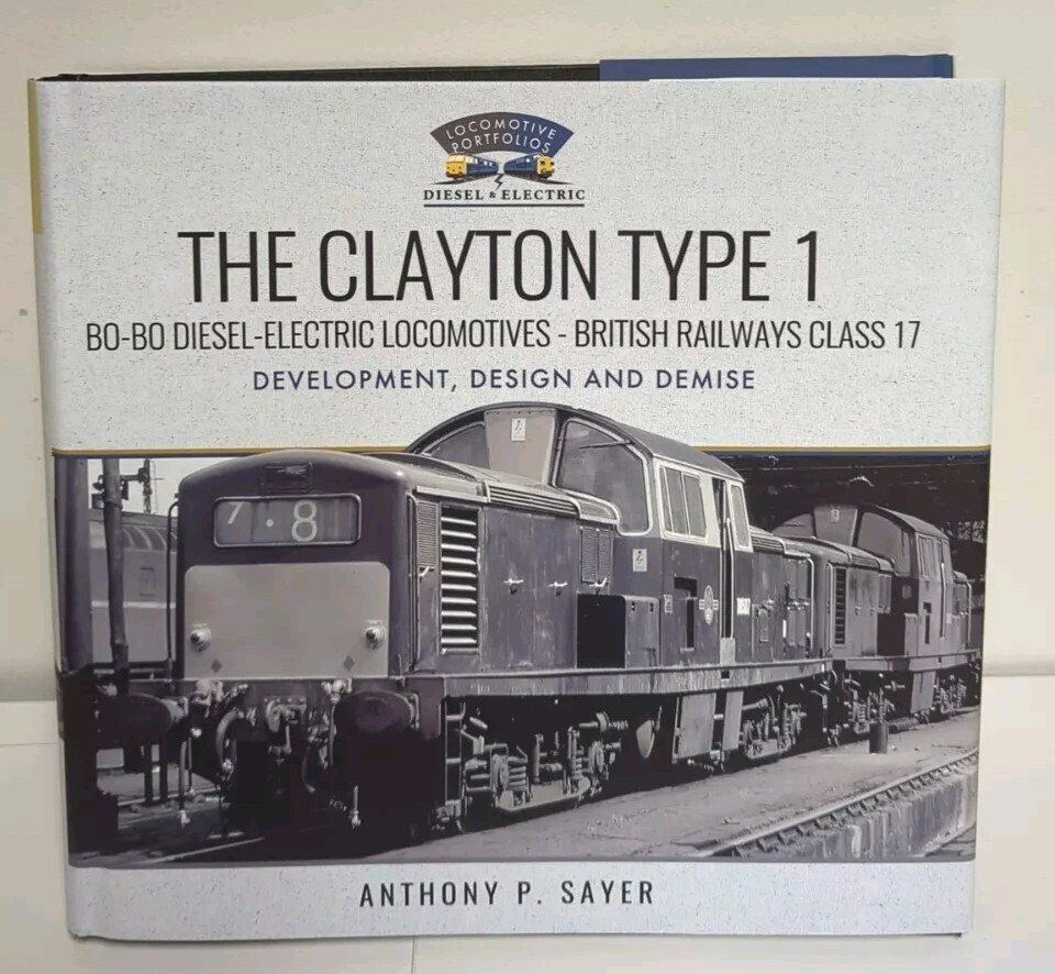 The Clayton Type 1 Bo-Bo Diesel-Electric Locomotives - British Railways Class 17