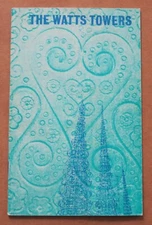 rare THE WATTS TOWERS (1961) softcover book - SIMON RODIA los angeles sabato sam
